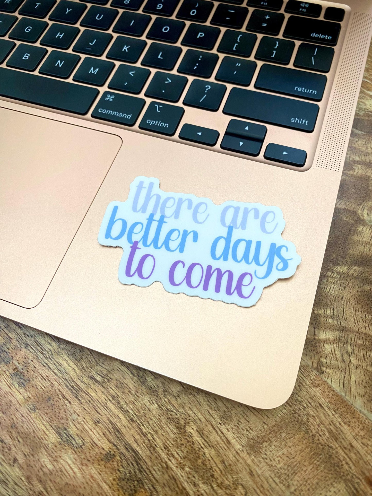 Classic "Better Days to Come" Sticker (Cool Tones), 3x1.8in