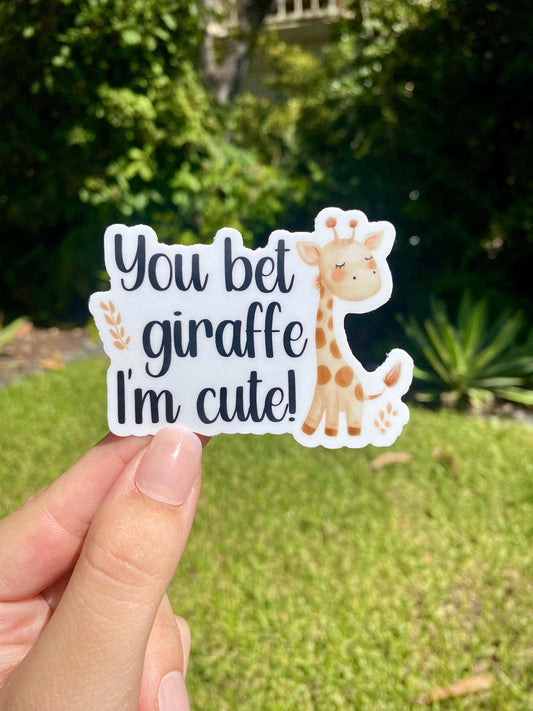 Classic "You Bet Giraffe I'm Cute" Sticker, 3x2.3in