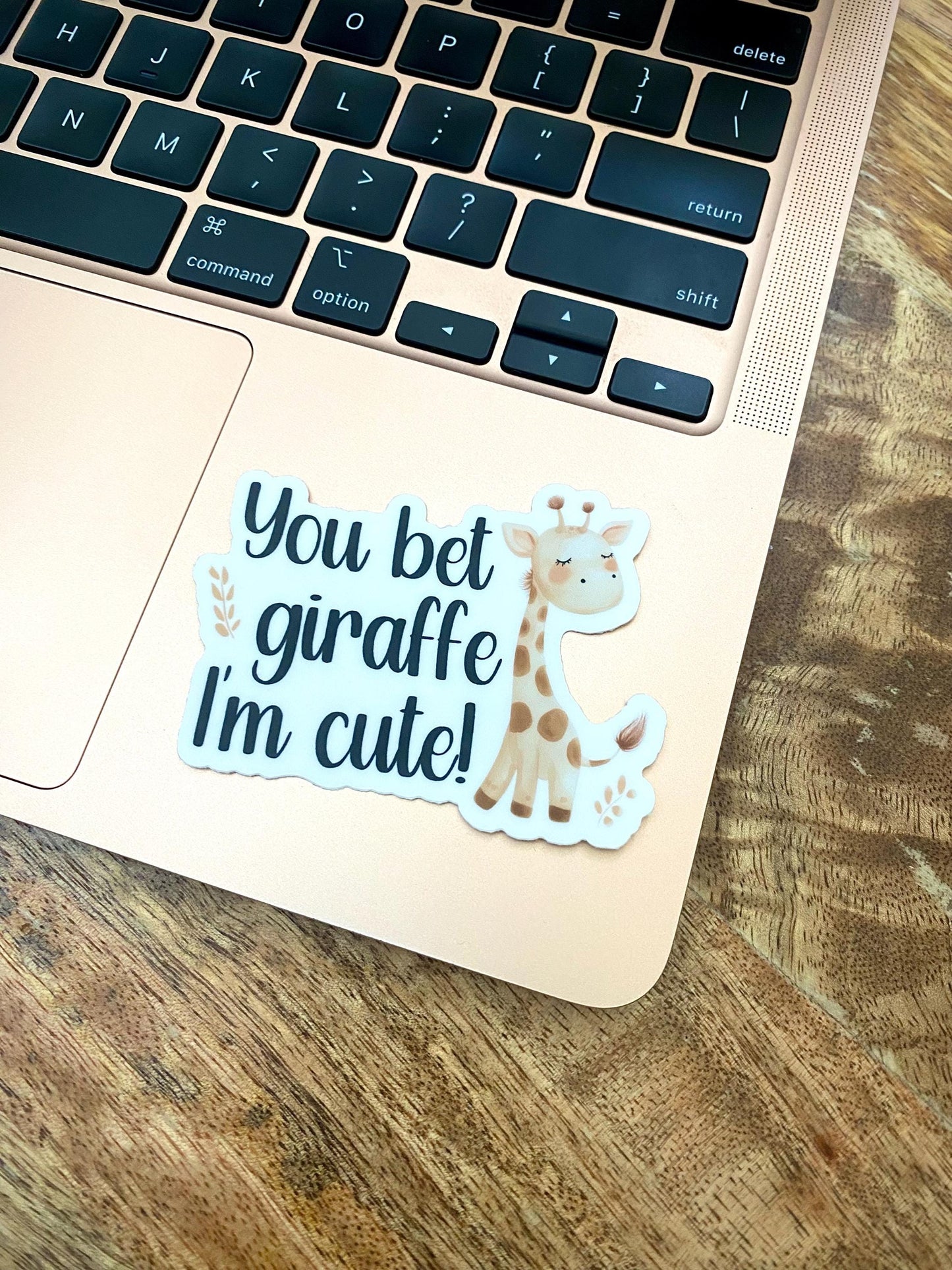 Classic "You Bet Giraffe I'm Cute" Sticker, 3x2.3in